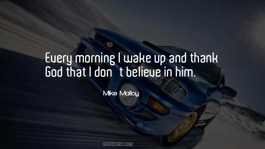 Mike Malloy Quotes #468702 Mike Malloy Quotes #468702