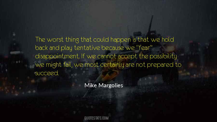 Mike Margolies Quotes #54002