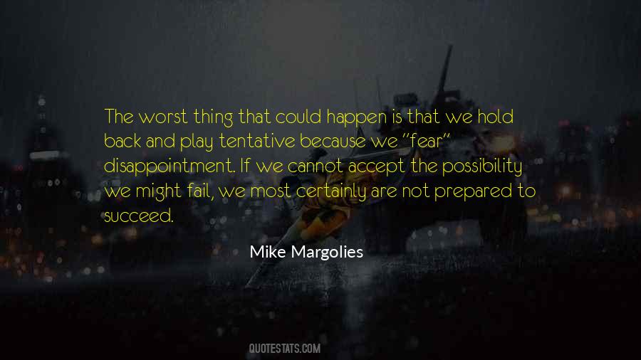 Mike Margolies Quotes #54002 Mike Margolies Quotes #54002