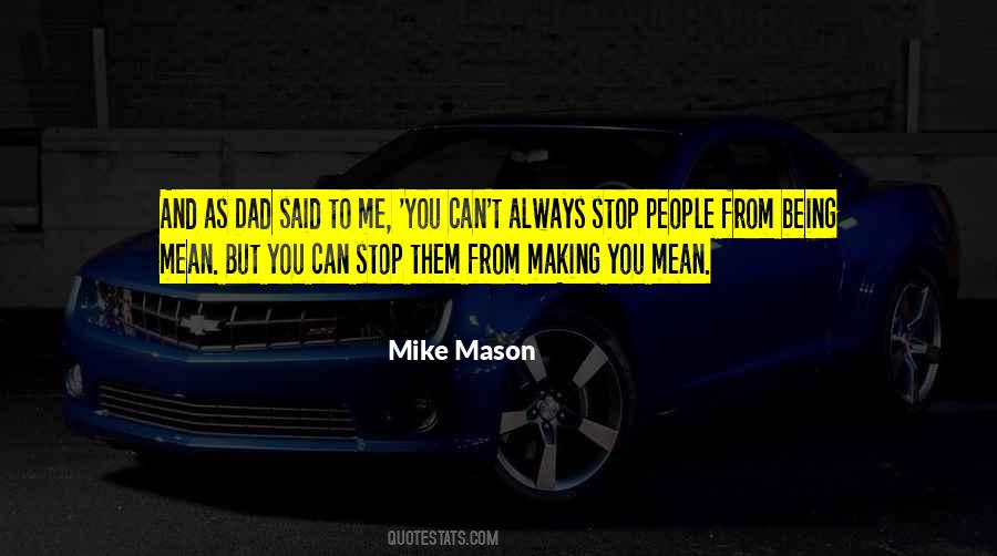 Mike Mason Quotes #1401065