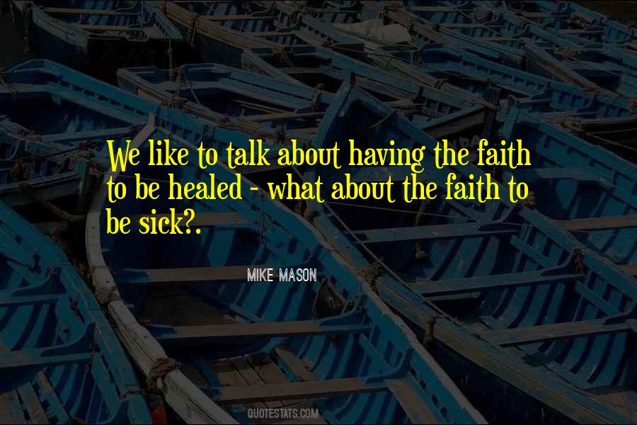 Mike Mason Quotes #850859