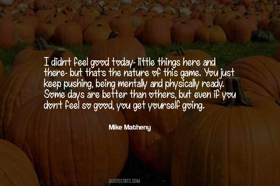 Mike Matheny Quotes #760249