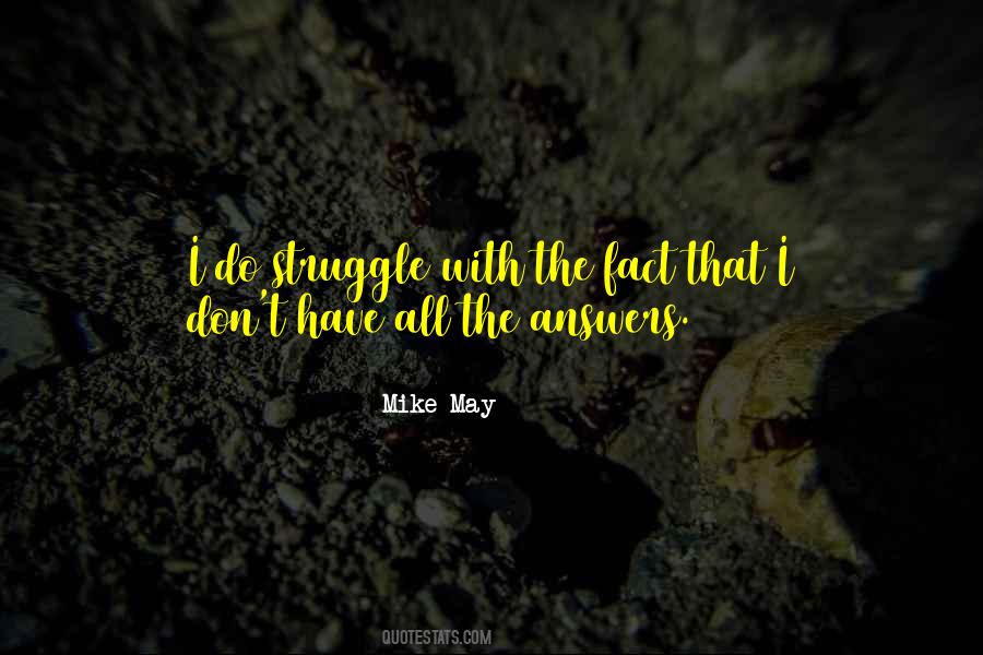 Mike May Quotes #1511947