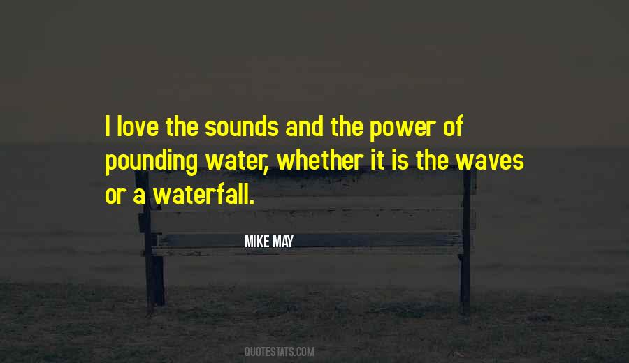 Mike May Quotes #909913