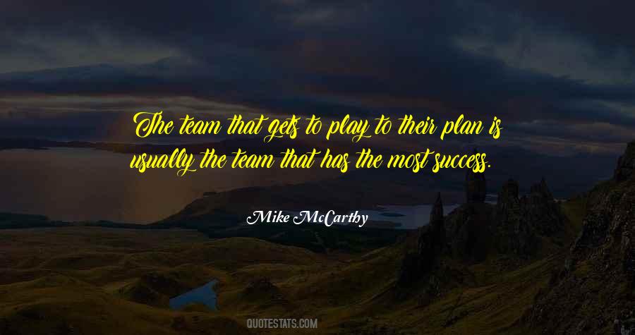 Mike McCarthy Quotes #1555650