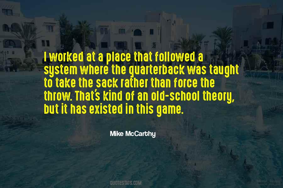 Mike McCarthy Quotes #182278