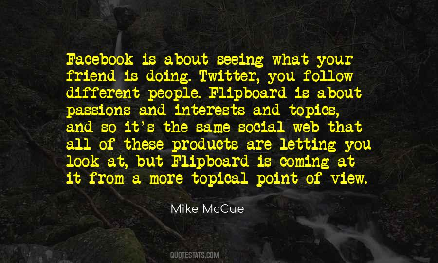 Mike McCue Quotes #1496332