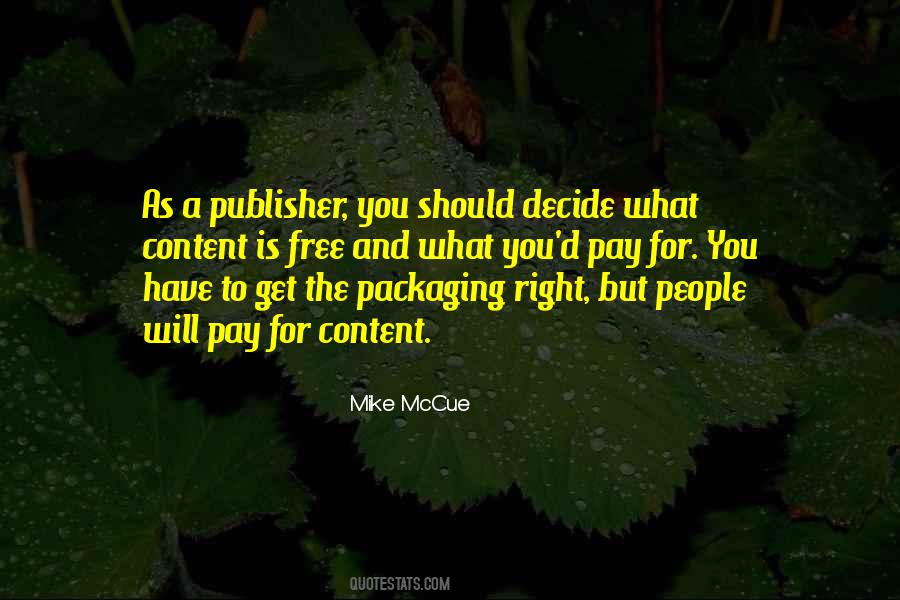 Mike McCue Quotes #1758072