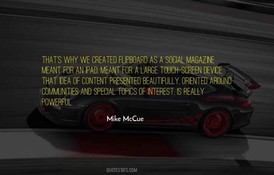 Mike McCue Quotes #547482