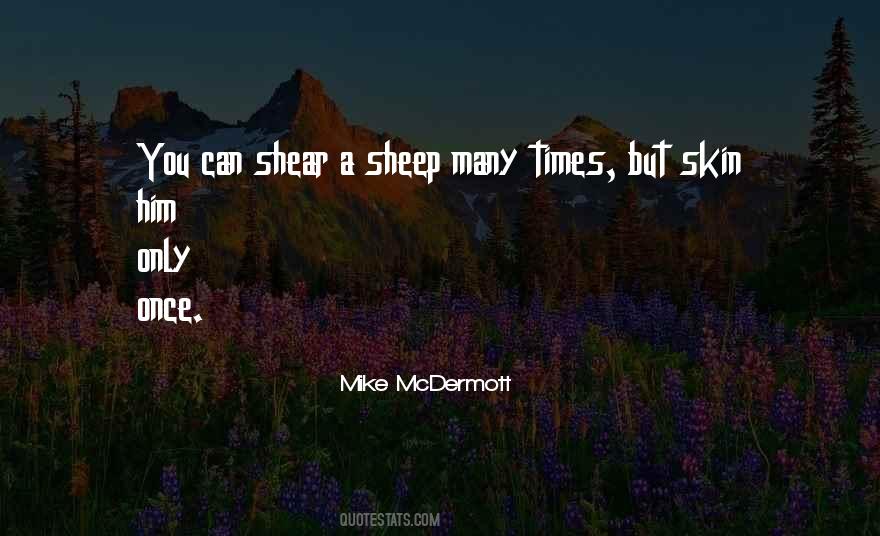 Mike McDermott Quotes #61755 Mike McDermott Quotes #61755