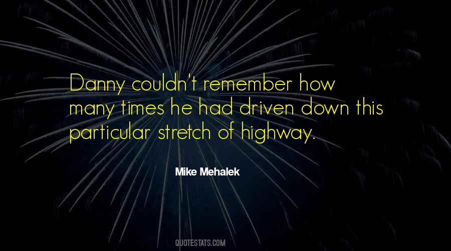 Mike Mehalek Quotes #845277