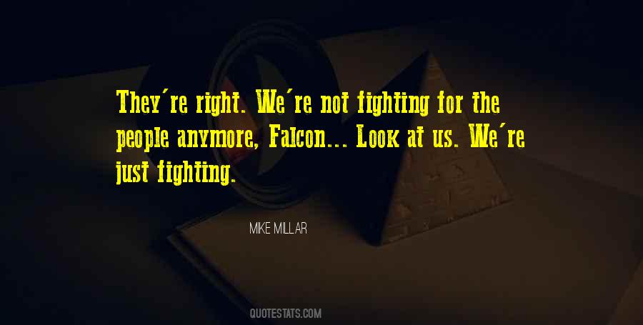 Mike Millar Quotes #409028 Mike Millar Quotes #409028