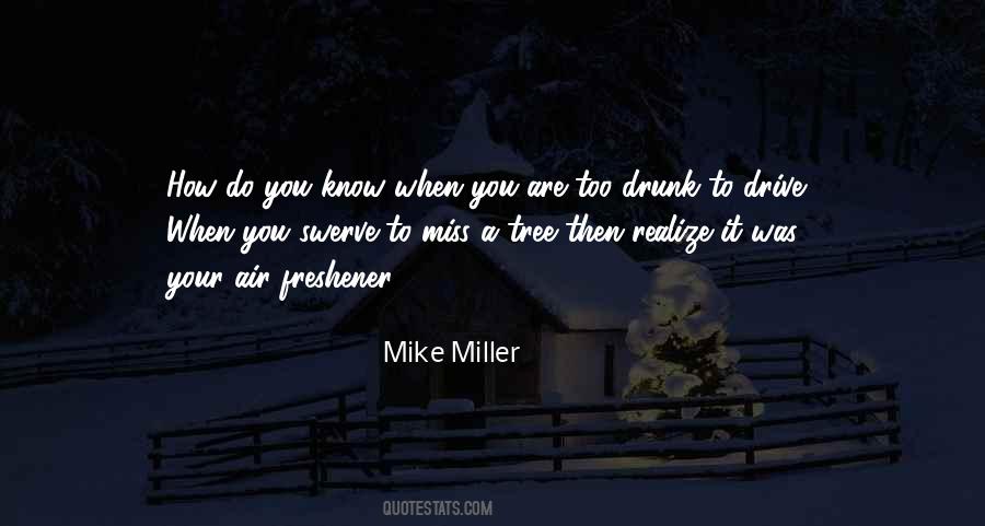 Mike Miller Quotes #1722112