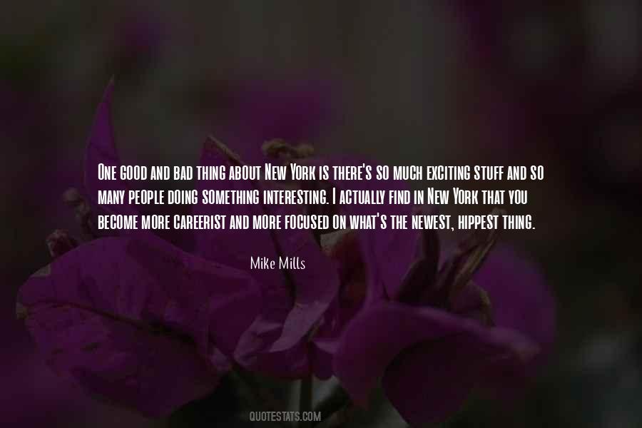 Mike Mills Quotes #1633206