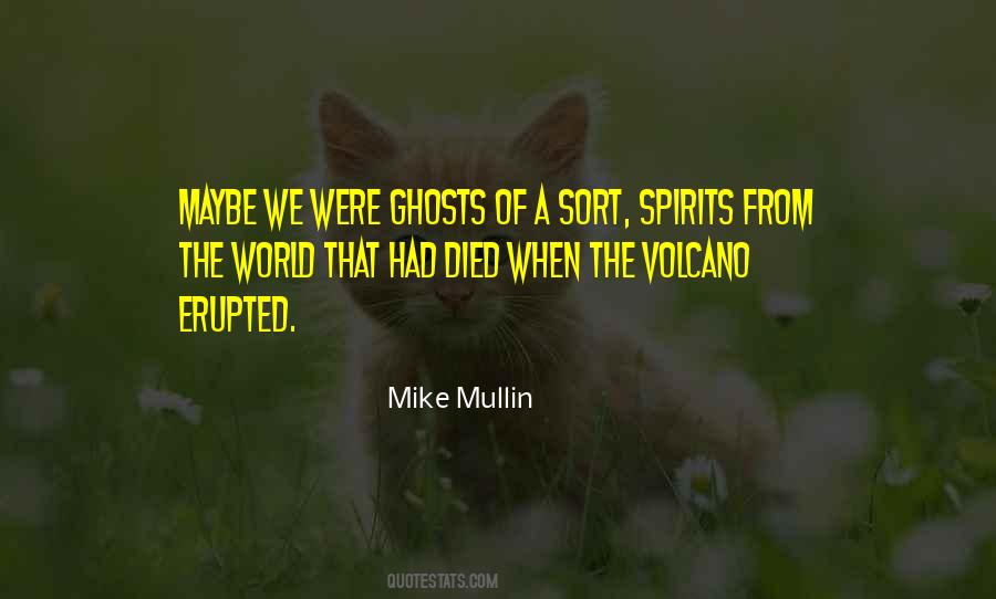 Mike Mullin Quotes #1601684