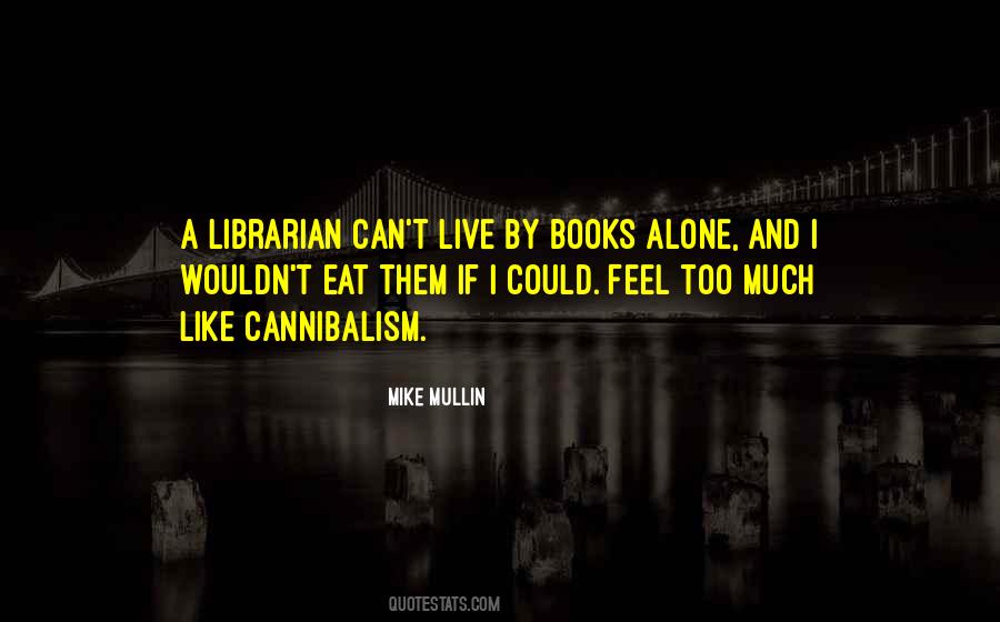 Mike Mullin Quotes #768602
