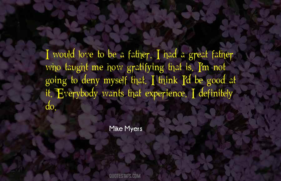 Mike Myers Quotes #298668