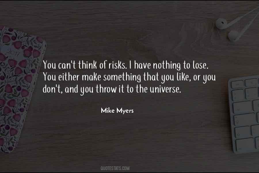 Mike Myers Quotes #506885