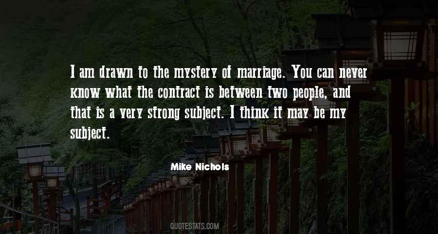 Mike Nichols Quotes #1354358