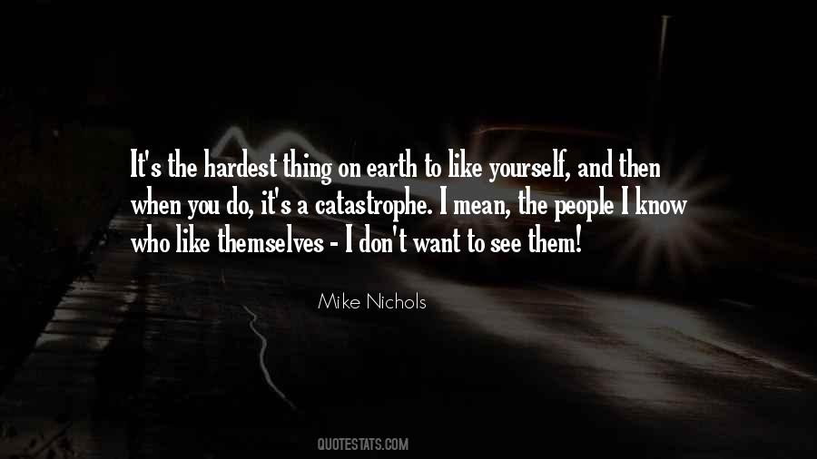 Mike Nichols Quotes #1706266