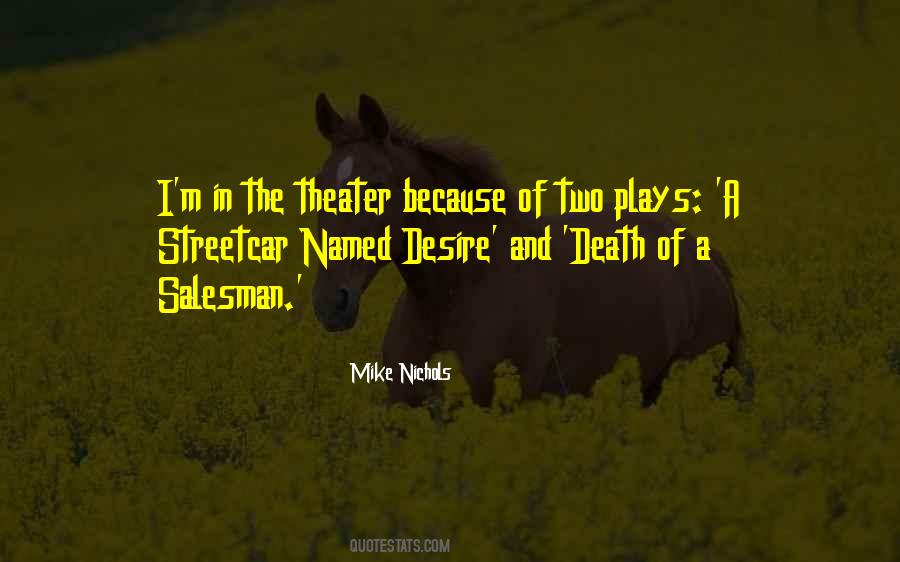 Mike Nichols Quotes #663557