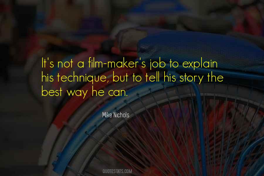 Mike Nichols Quotes #899591