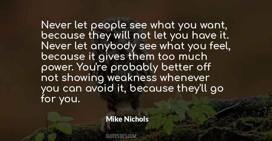Mike Nichols Quotes #979970