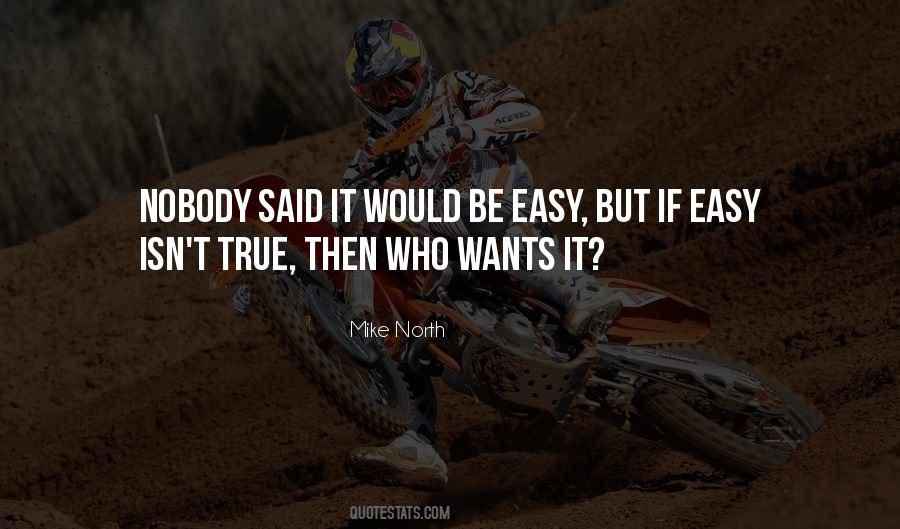 Mike North Quotes #1222454