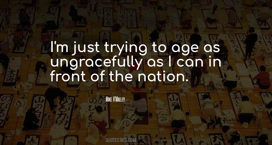 Mike O'Malley Quotes #59360