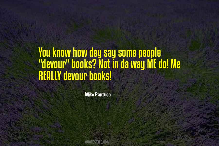 Mike Pantuso Quotes #201070 Mike Pantuso Quotes #201070
