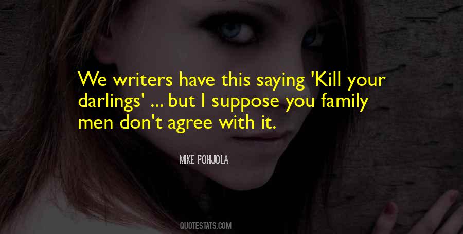 Mike Pohjola Quotes #287086 Mike Pohjola Quotes #287086
