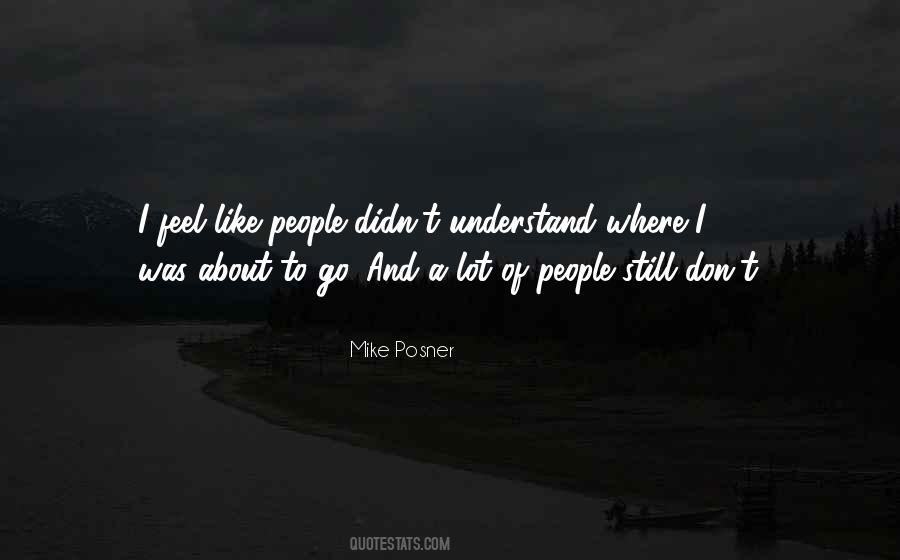 Mike Posner Quotes #29008