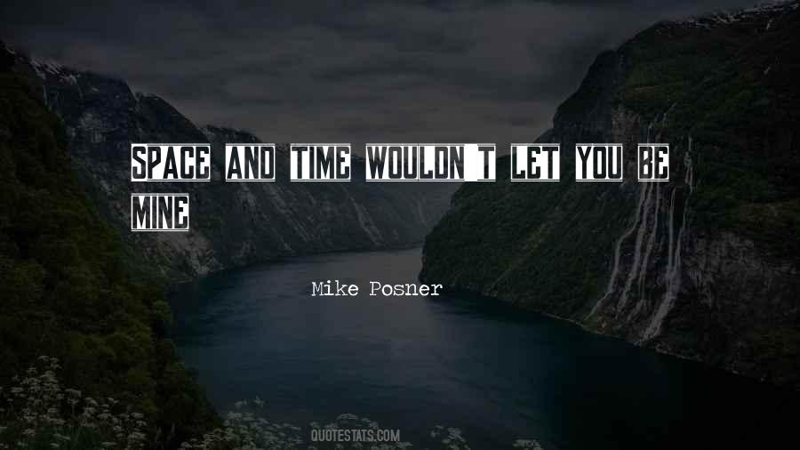 Mike Posner Quotes #301144