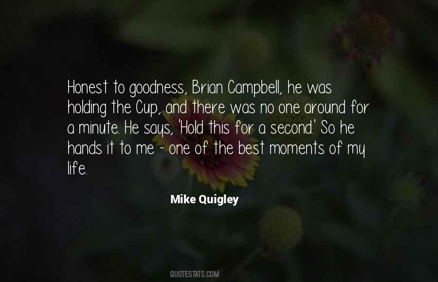 Mike Quigley Quotes #1161637