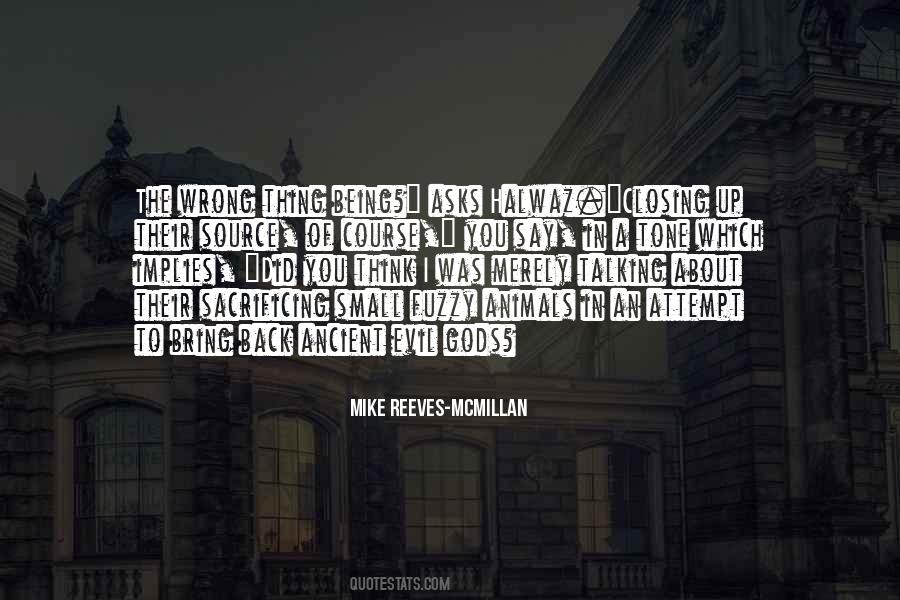 Mike Reeves-McMillan Quotes #1674578 Mike Reeves-McMillan Quotes #1674578