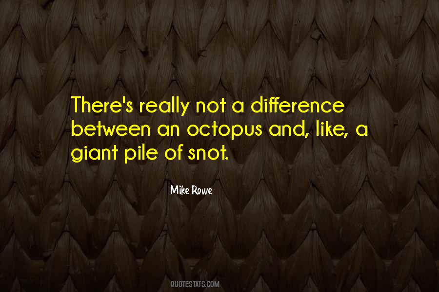 Mike Rowe Quotes #1417961