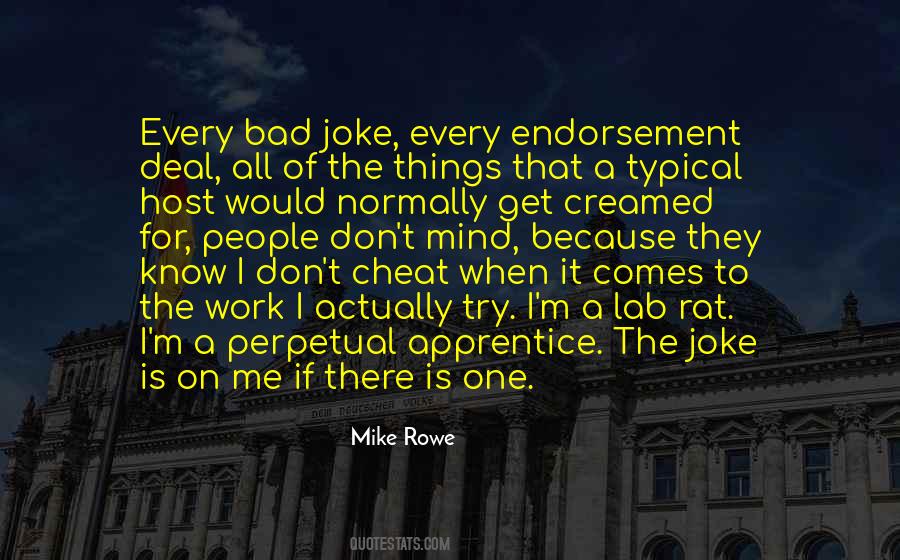 Mike Rowe Quotes #1670723