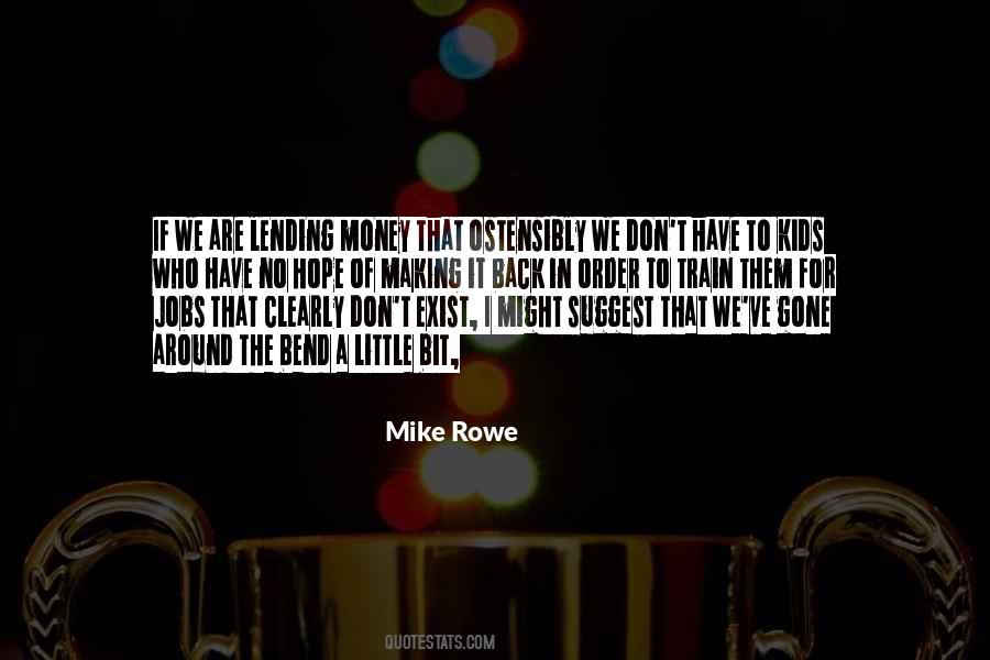 Mike Rowe Quotes #490668