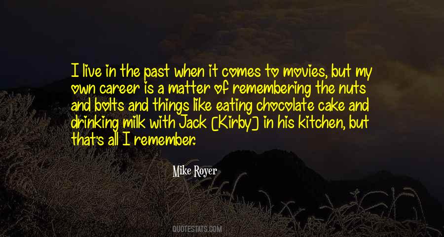 Mike Royer Quotes #1087816