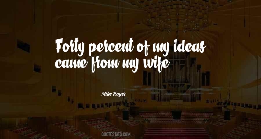 Mike Royer Quotes #1131887