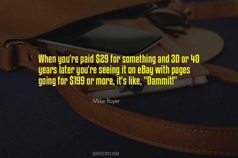 Mike Royer Quotes #1215706