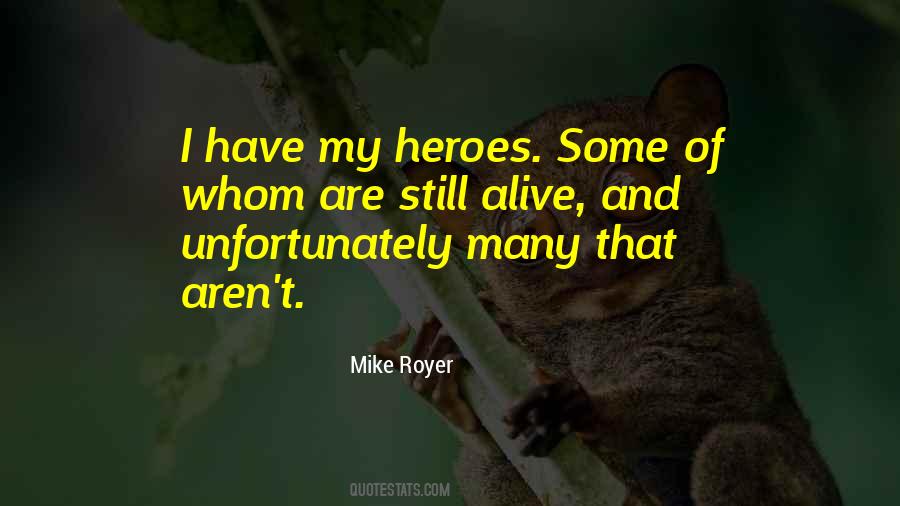 Mike Royer Quotes #227876