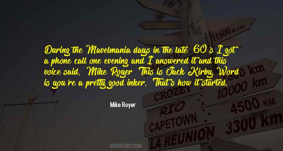 Mike Royer Quotes #511456