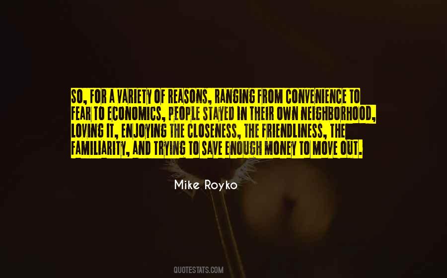 Mike Royko Quotes #760519