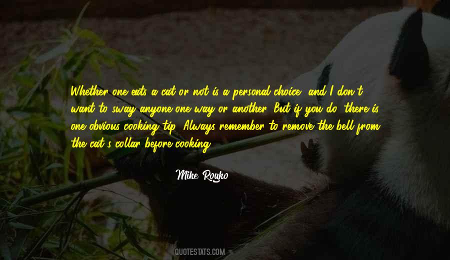 Mike Royko Quotes #915671