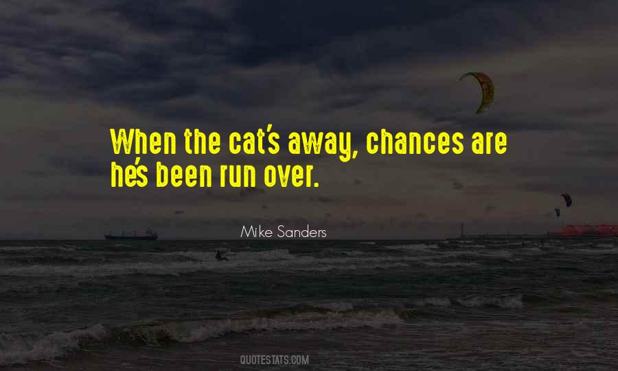 Mike Sanders Quotes #1580628
