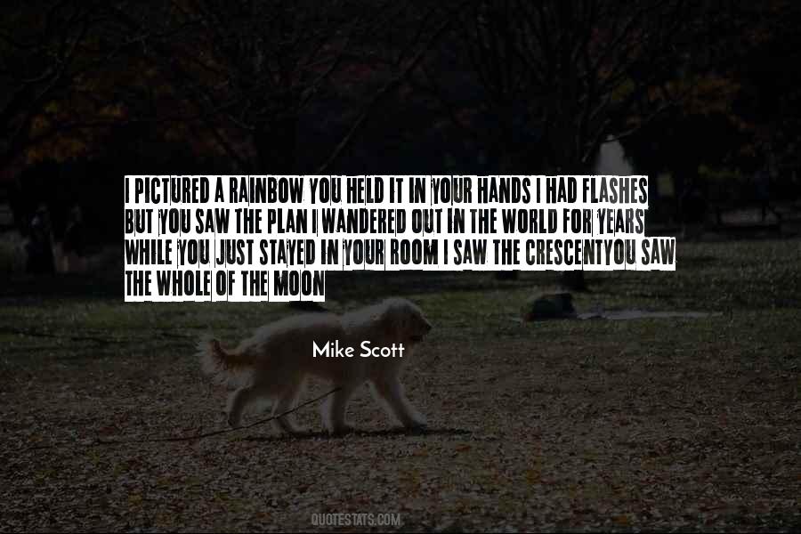 Mike Scott Quotes #1372555