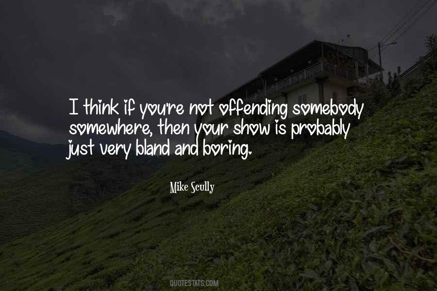Mike Scully Quotes #768074