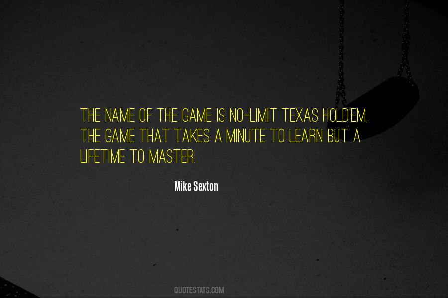 Mike Sexton Quotes #1480074 Mike Sexton Quotes #1480074