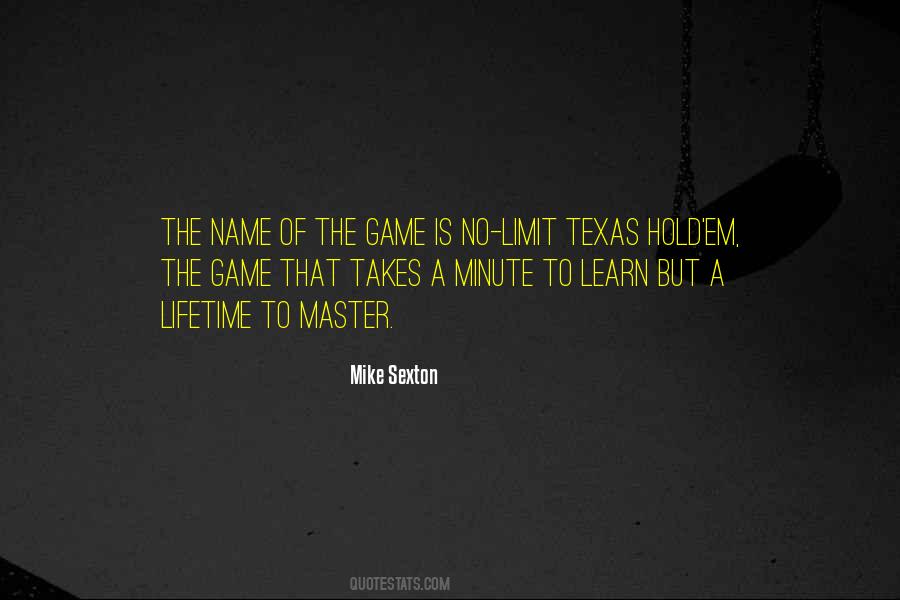 Mike Sexton Quotes #1480074